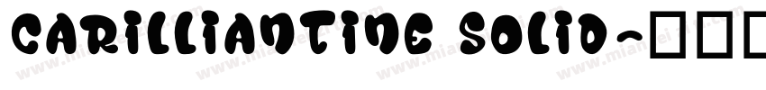 Carilliantine Solid字体转换